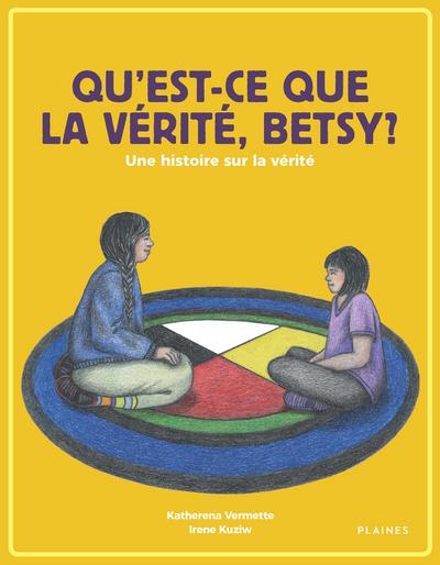 Qu’est-ce que la vérité, Betsy?
