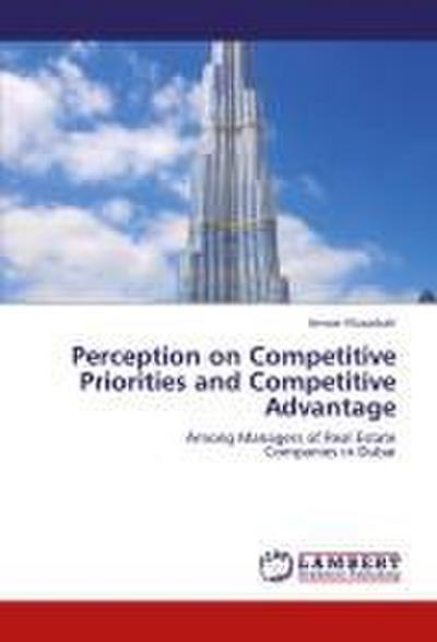 Perception on Competitive Priorities and Competitive Advantage