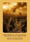 From Persia to the Caliphate:  The Battle of al-Qadisiyyah