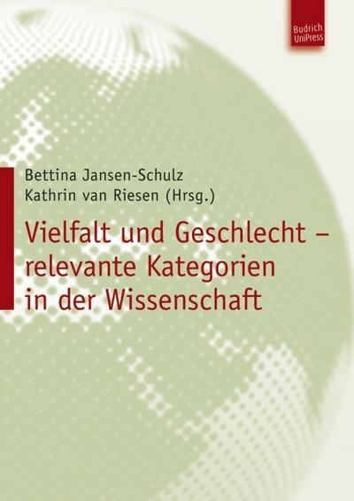Vielfalt und Geschlecht - relevante Kategorien in der Wissenschaft