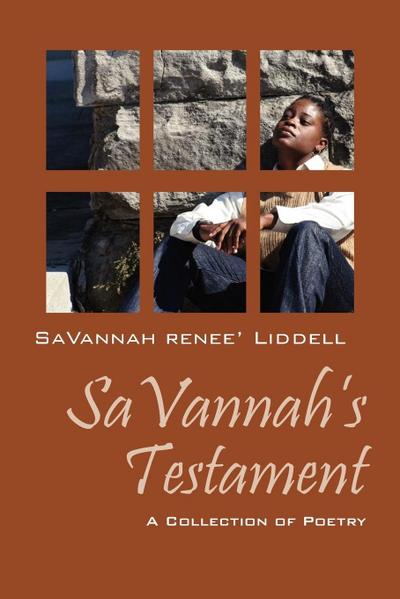 SaVannah's Testament - Savannah Renee' Liddell