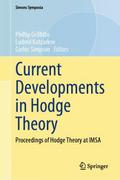 Current Developments in Hodge Theory