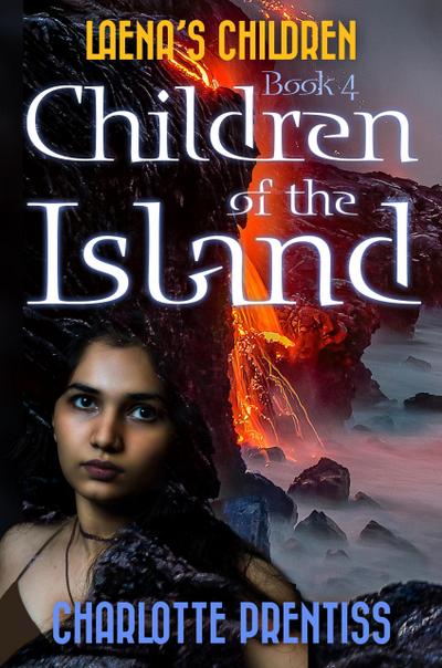 Children of the Island (Laena’s Children, #1)