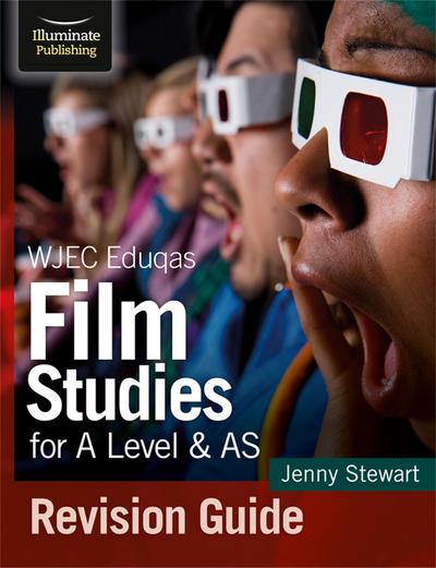 Stewart, J: WJEC Eduqas Film Studies for A Level & AS Revisi