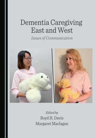 Dementia Caregiving East and West