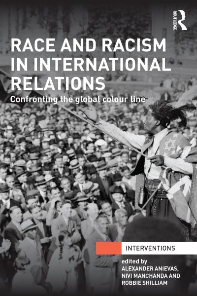 Race and Racism in International Relations