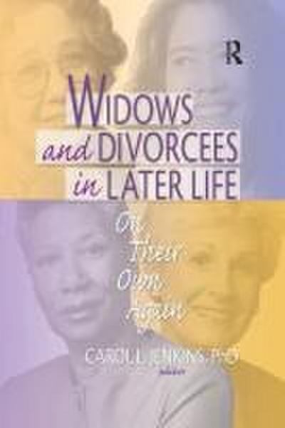 Widows and Divorcees in Later Life