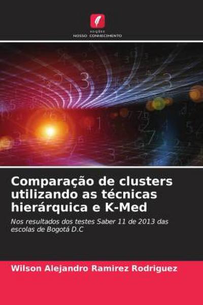 Comparação de clusters utilizando as técnicas hierárquica e K-Med