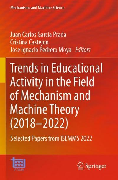 Trends in Educational Activity in the Field of Mechanism and Machine Theory (2018-2022)