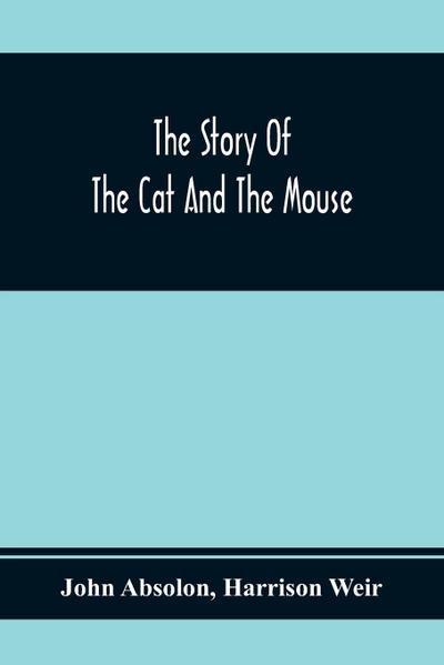 The Story Of The Cat And The Mouse