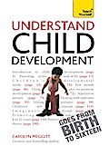 Understand Child Development: Teach Yourself