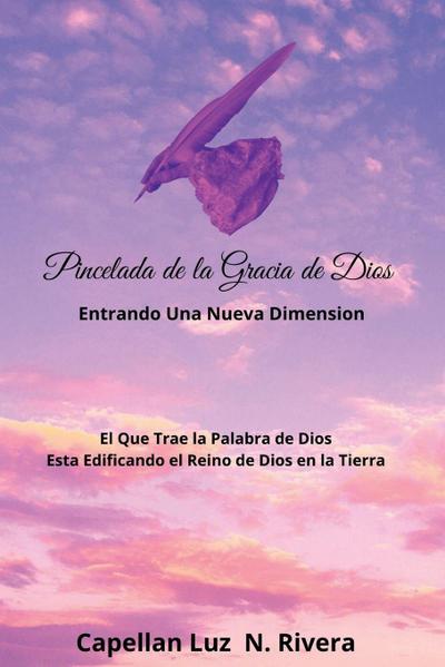 Pincelada de la Gracia de Dios