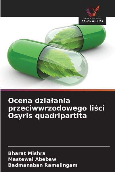 Ocena dzia¿ania przeciwwrzodowego li¿ci Osyris quadripartita
