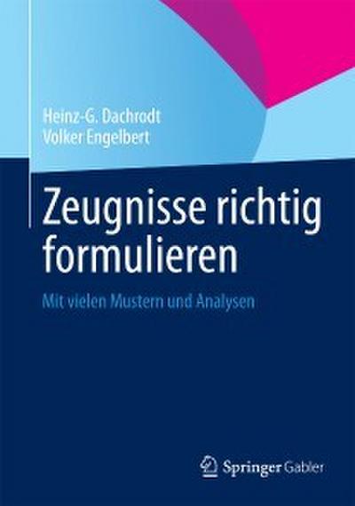 Zeugnisse richtig formulieren