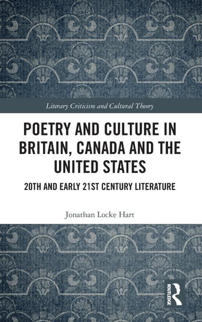 Poetry and Culture in Britain, Canada and the United States