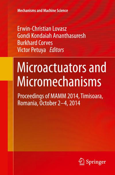 Microactuators and Micromechanisms