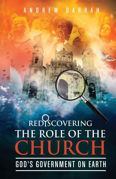 Rediscovering The Role of The Church