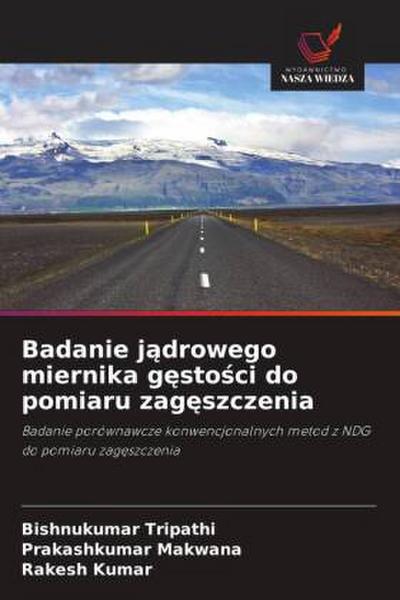 Badanie j¿drowego miernika g¿sto¿ci do pomiaru zag¿szczenia