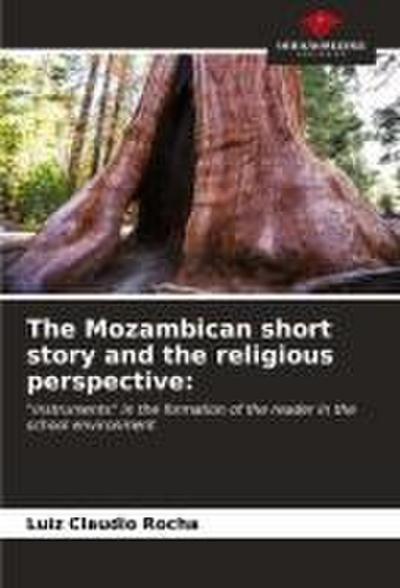 The Mozambican short story and the religious perspective: