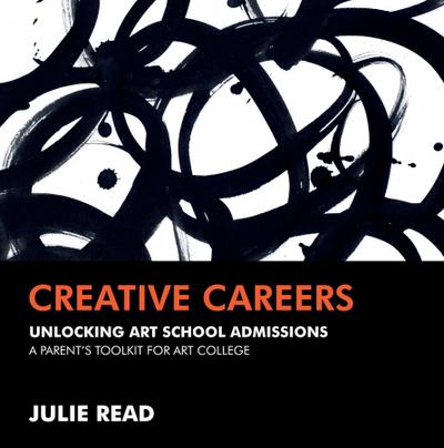 Creative Careers: Unlocking Art School Admissions