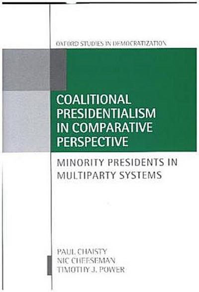 Coalitional Presidentialism in Comparative Perspective