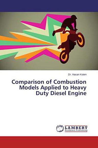 Comparison of Combustion Models Applied to Heavy Duty Diesel Engine