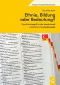 Ethnie, Bildung oder Bedeutung?