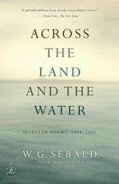 Across the Land and the Water