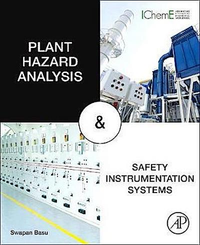 Plant Hazard Analysis and Safety Instrumentation Systems
