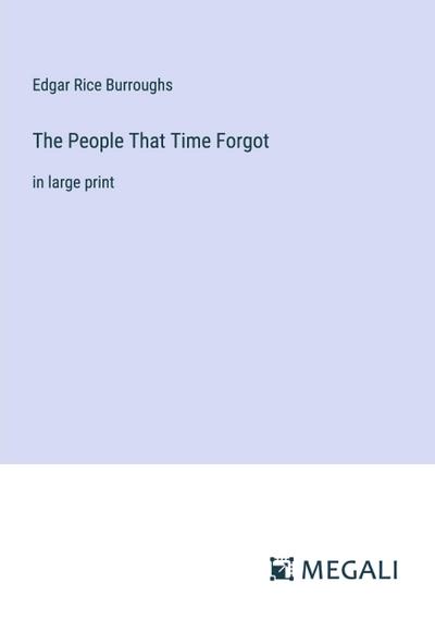 The People That Time Forgot