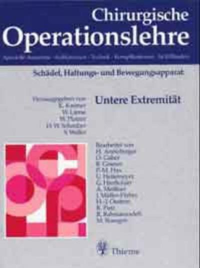 Chirurgische Operationslehre Schädel, Haltungs- und Bewegungsapparat