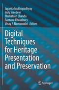 Digital Techniques for Heritage Presentation and P