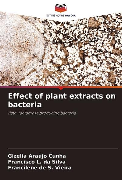 Effect of plant extracts on bacteria