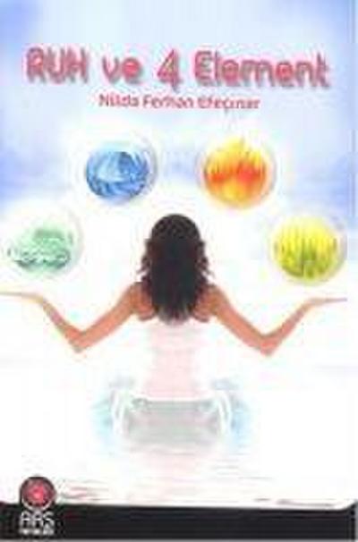 Ruh ve 4 Element