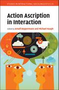 Action Ascription in Interaction