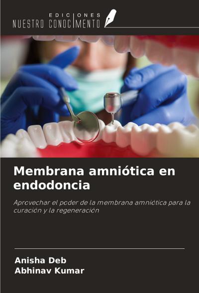 Membrana amniótica en endodoncia