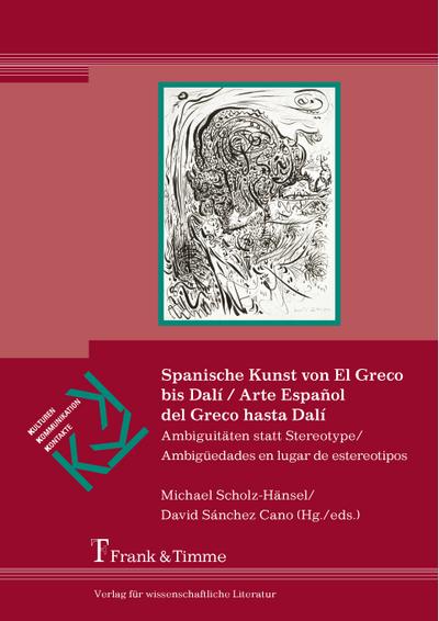Spanische Kunst von El Greco bis Dalí / Arte Español del Greco hasta Dalí