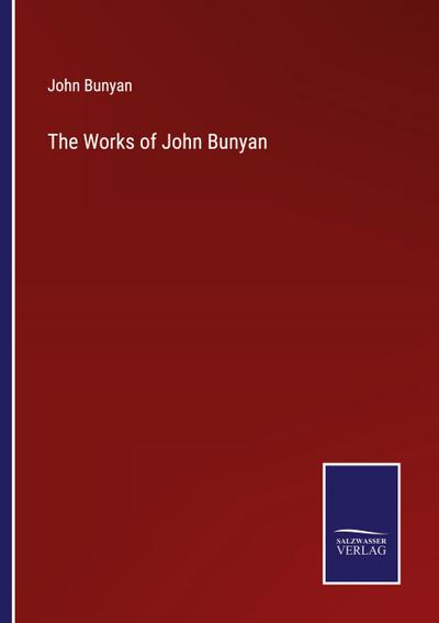 The Works of John Bunyan