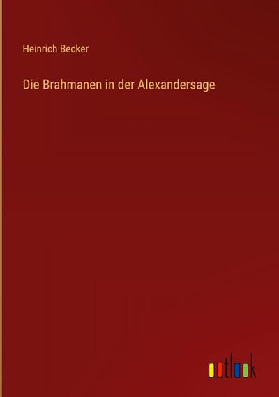 Die Brahmanen in der Alexandersage