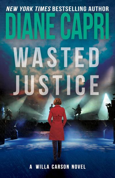 Wasted Justice (Hunt for Justice Series, #4)