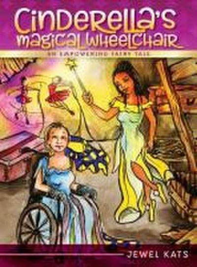 Cinderella’s Magical Wheelchair