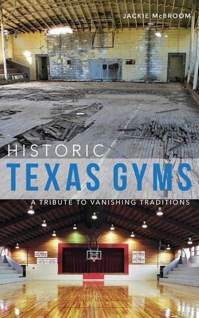 Historic Texas Gyms