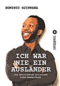 ICH WAR NIE EIN AUSLÄNDER