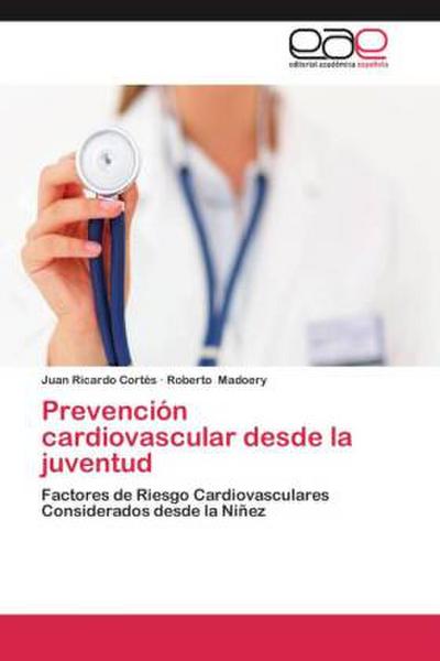 Prevención cardiovascular desde la juventud