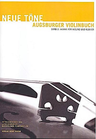 Neue Töne - Augsburger Violinbuch Band 2für Violine und Klavier