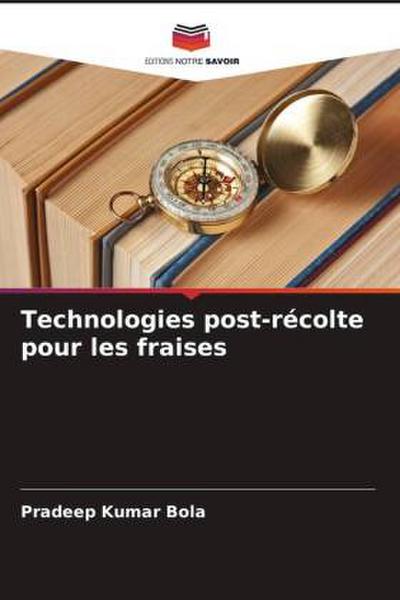 Technologies post-récolte pour les fraises
