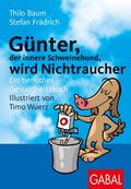 Günter, der innere Schweinehund wird Nichtraucher