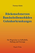 Rückenschmerzen, Bandscheibenschäden und Gelenkerk