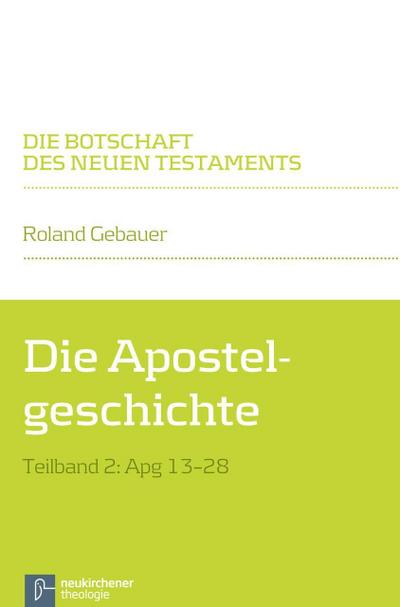 Die Apostelgeschichte. Tl.2