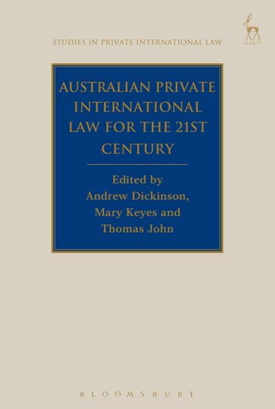 Australian Private International Law for the 21st Century
